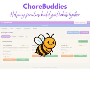Può includere: Interfaccia digitale con il testo "ChoreBuddies" e il motto "Helping families build good habits together." L'interfaccia presenta opzioni di gestione delle attività e un'ape dei cartoni animati.