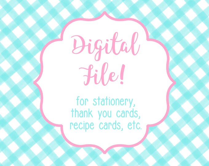 DIGITAL FILE for ONE Item Thank You Notes, Notecards, Flat Notes, Recipe Cards, etc - Use this link to purchase a printable file