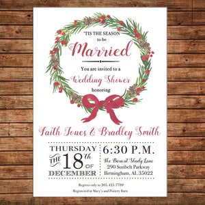 Christmas Invitation Wedding Shower Tis the Season Bridal Party - Can personalize colors /wording - Printable File or Printed Cards