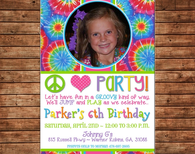 Boy or Girl Photo Invitation Peace Love Tie Dye Tiedye Birthday Party - Can personalize colors /wording - Printable File or Printed Cards