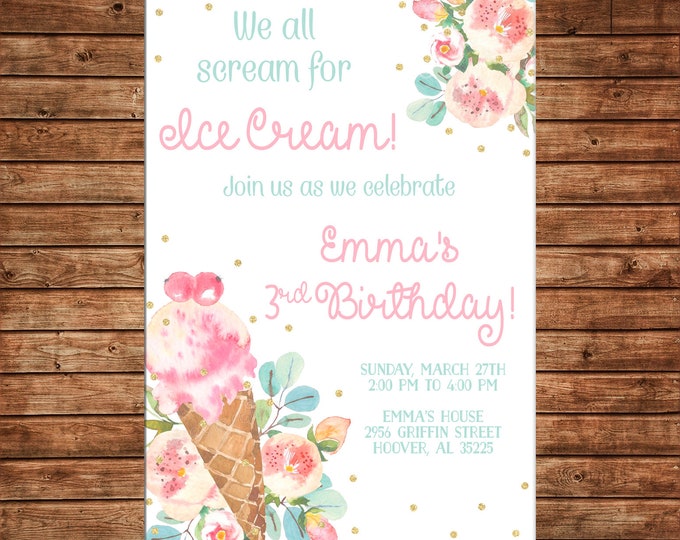 Invitation Watercolor Floral Ice Cream Girl Birthday Party  - Can personalize colors /wording - Printable File or Printed Cards