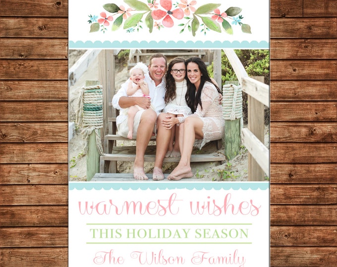 Christmas Holiday Photo Card Beach Warmest Wishes Watercolor Floral - Can Personalize - Printable File