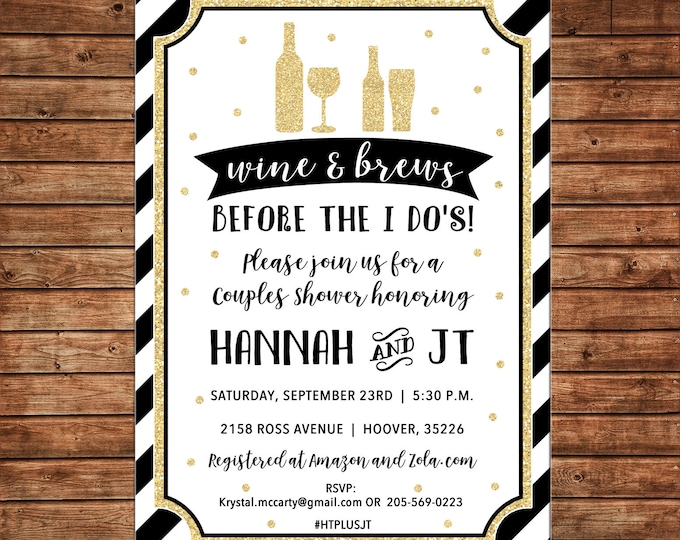 Wedding Invitation Wine Brews Before I Do's Black Gold Shower Party - Can personalize colors /wording - Printable File or Printed Cards