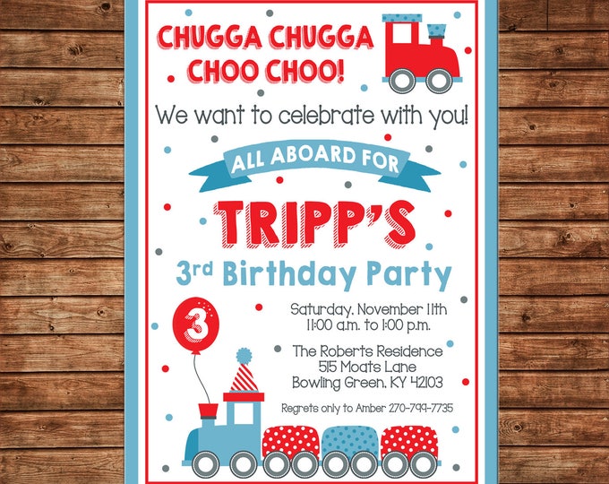 Boy or Girl Invitation Train Choo Choo Birthday Party - Can personalize colors /wording - Printable File or Printed Cards