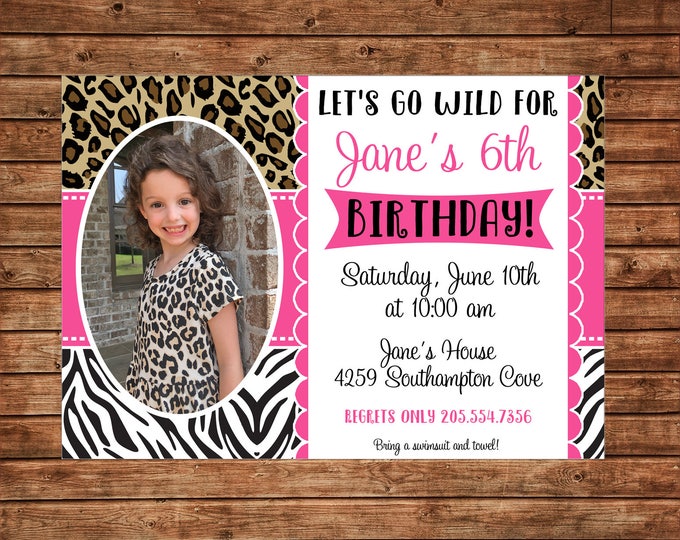 Girl Invitation Animal Print Wild Zoo Birthday Party - Can personalize colors /wording - Printable File or Printed Cards