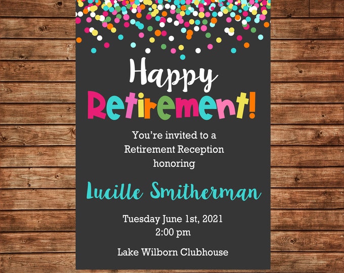 Boy or Girl Invitation Confetti Retirement Surprise Birthday Party - Can personalize colors /wording - Printable File or Printed Cards