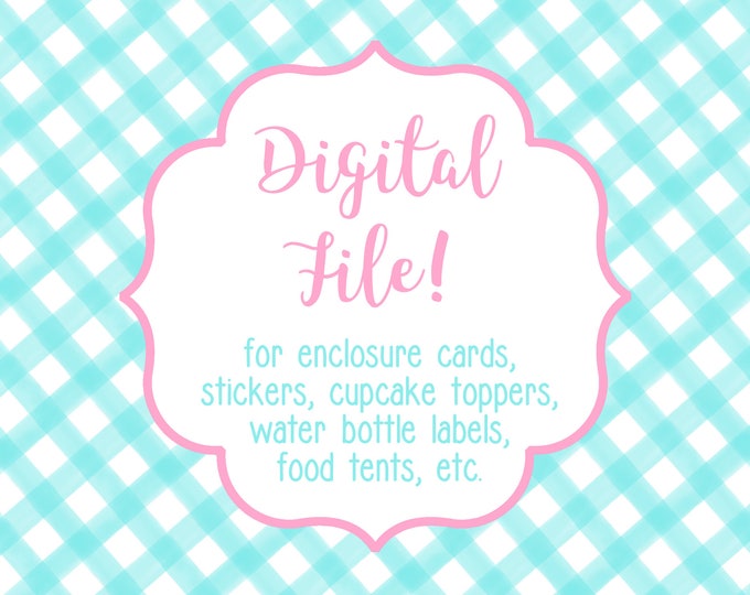 DIGITAL FILE for ONE item - Calling Cards, Gift Stickers, Cupcake Toppers, Address Labels, Food Tents, etc