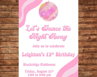 Girl Invitation Dance Disco Ball Popstar Pop Star Birthday Party - Can personalize colors /wording - Printable File or Printed Cards