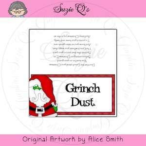 Puede incluir: Gráfico navideño con un Grinch de dibujos animados con gorro de Papá Noel. La imagen incluye las palabras "Grinch Dust" y un poema sobre la protección de tu hogar del Grinch. La obra de arte es de Alice Smith.