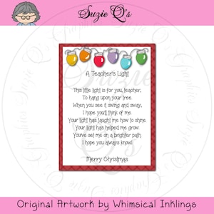 A Teacher's Light Card/Tag in 2 sizes (poem version 2) - CU Digital Printable -Immediate Download