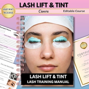 Puede incluir: Una libreta de espiral rosa y blanca con el texto "Lash Lift & Tint Lash Training Manual" en la portada. La portada también presenta una foto de una mujer con los ojos cerrados, con almohadillas de lifting de pestañas en sus párpados. La libreta se titula "Lash Lift & Tint" y está etiquetada como "Canva Editable Course".