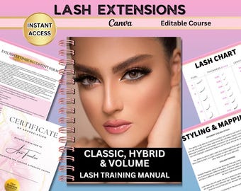 May include: A spiral-bound lash training manual with the text "CLASSIC, HYBRID & VOLUME LASH TRAINING MANUAL" and a woman's face. Additional documents include a consent form, certificate, and lash chart. The words "LASH EXTENSIONS" and "Canva" are also visible.
