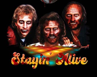 The Bee Gees Zombies - Stayin' Alive (Digital Print Design)