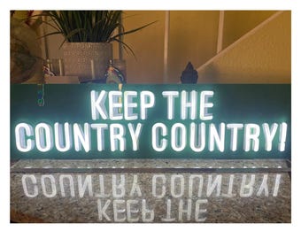 North Shore Hawaiian LED Neon Sign: "Keep The Country, Country" Wall Art