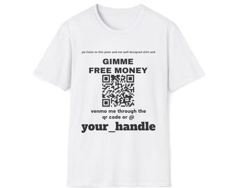 Venmo me da dinero gratis con el usuario de Venmo y el código QR. Camiseta divertida y personalizable.
