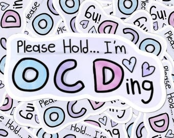 Por favor, aguante... Tengo TOC. Pegatina