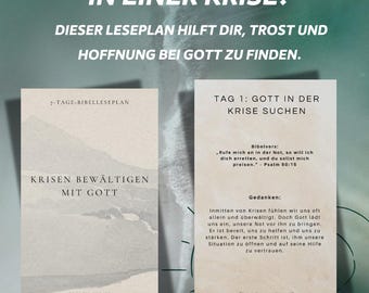Puede incluir: Un plan de lectura bíblica de 7 días titulado "Krisen Bewältigen Mit Gott" (Superar las crisis con Dios) con un fondo beige y un diseño similar a la acuarela. El texto "Tag 1: Gott in der Krise suchen" (Día 1: Buscar a Dios en la crisis) está sobre un fondo beige con un borde marrón. El texto incluye un versículo bíblico y una reflexión.