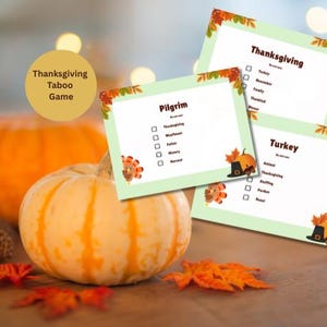 May include: Thanksgiving Taboo Game cards with a pumpkin and fall leaves. The cards have a light green background with fall-themed borders and illustrations. The game cards include the words "Thanksgiving", "Pilgrim", and "Turkey".