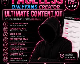 Faceless Onlyfans Creator Content Kit | OnlyFans, Fansly | Messages, Captions, Scripts (Digital Download)