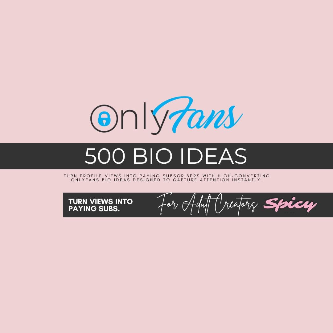 500 Onlyfans Bio Ideas for Adult Creators (digital Download) - Etsy
