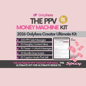 Könnte beinhalten: Eine rosa und schwarze Grafik, die das "OnlyFans THE PPV MONEY MACHINE KIT" bewirbt. Das Kit enthält 200 PPV-Verkaufsnachrichten, 50 freche Inhaltsideen und mehr. Der Text "BEST SELLER" wird angezeigt.