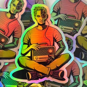 May include: A holographic sticker featuring a person with a robotic arm and head, sitting cross-legged and holding a vintage radio. The person is wearing a striped shirt and jeans. The sticker has a rainbow iridescent finish.