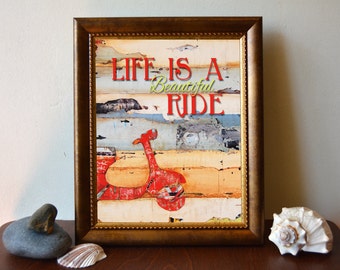 Life is a Beautiful Ride