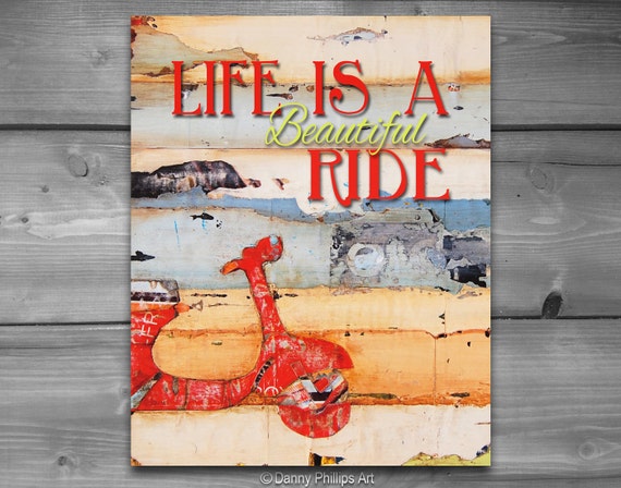 ART PRINTABLE, Life is a beautiful ride, vespa print, vintage, scooter, positive energy,wall decor, DIY, quotable,art print,wall poster,8x10