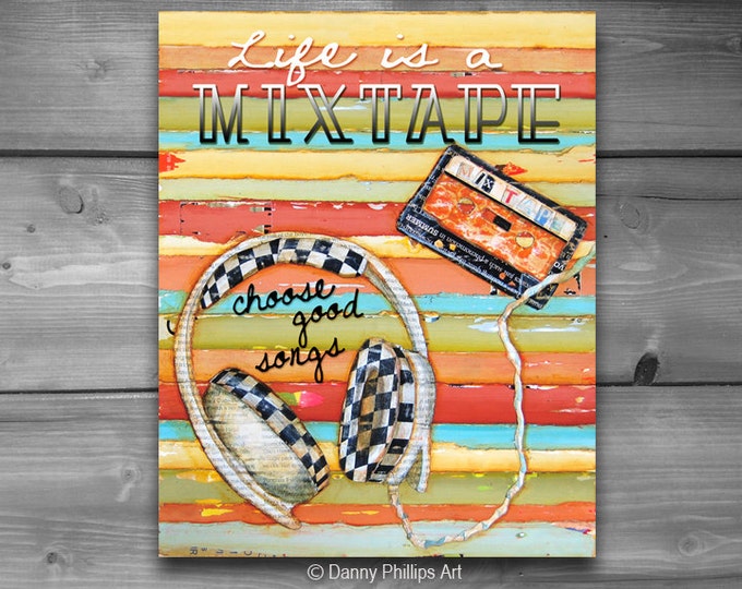 Life is a Mixtape Printable