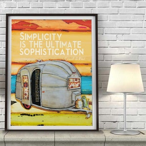 Airstream trailer camper ART PRINT or CANVAS Simplicity Leonardo da Vinci quote vintage rv camping home decor wall poster sign, All sizes