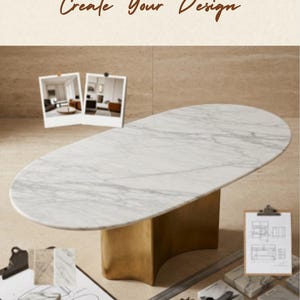 May include: A white marble oval coffee table with a gold base. The image includes text that reads "CUSTOM SIZE MARBLE FURNITURE" and "Create Your Design". The image also shows design sketches and marble samples.