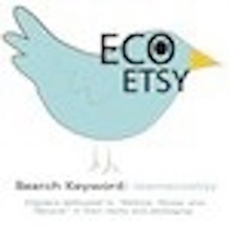 May include: A light blue bird with a yellow beak and a black eye. The bird is holding a sign that says "Eco Etsy".