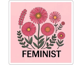 Feminist Floral Motivational Kiss-Cut Stickers | Pink Empowerment Sticker