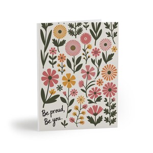 Cartes de voeux, carte florale stimulante - Soyez fier, soyez vous, cadeau parfait, proches, inspirante papeterie, cartes d'anniversaire, encouragements