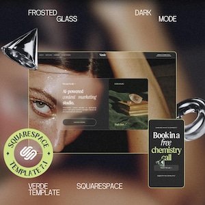 May include: An artistic composition featuring a Squarespace website template, Verde, with the text "AI-powered content marketing studio." A smartphone displays "Book in a free chemistry call." Metallic geometric shapes and the words "Frosted Glass" and "Dark Mode" are also present.