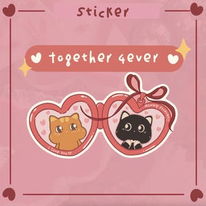 Together 4Ever | Matching Cat Sticker | Waterproof Vinyl Sticker for Cat Lovers | Gift for Girlfriend | Gift for Boyfriend | Valentine Gift