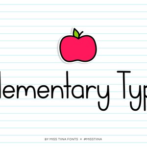 MTF Elementary Type - Miss Tiina Fonts - Open Type .OTF + True Type .TTF - uso comercial limitado ok