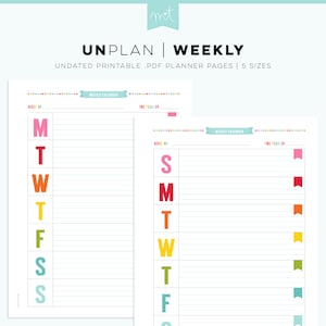 May include: Two printable weekly planner pages with a colorful rainbow design. The pages are undated and include both standard and European week starts. The text "UNPLAN | WEEKLY" is at the top of the page.