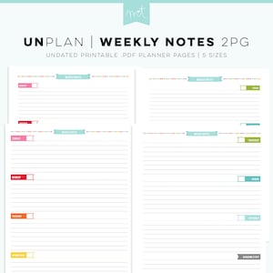 May include: Printable weekly notes planner pages in PDF format. The pages are undated and come in five sizes. The pages feature a colorful border with a repeating pattern of hearts. The text "UNPLAN | WEEKLY NOTES 2PG" is at the top of the page.