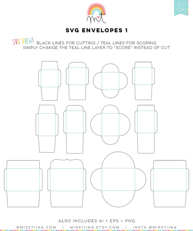 May include: SVG file for creating envelopes. The image shows eight different envelope designs with black lines for cutting and teal lines for scoring. The text "SVG VIEW!" is at the top of the image. The text "BLACK LINES FOR CUTTING / TEAL LINES FOR SCORING" is below the title. The text "SIMPLY CHANGE THE TEAL LINE LAYER TO "SCORE" INSTEAD OF CUT" is below the previous text. The text "ALSO INCLUDES AI + EPS + PNG" is at the bottom of the image.