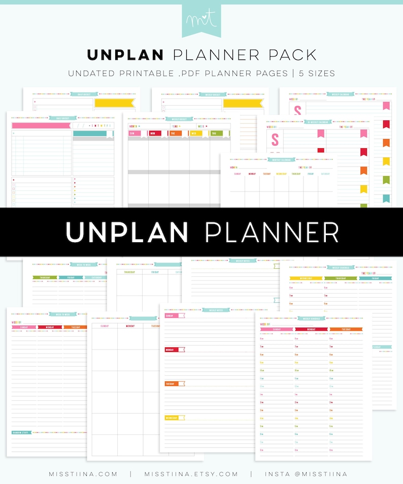 May include: A set of printable planner pages in five different sizes. The pages are undated and feature a colorful design with a variety of colors, including pink, yellow, orange, green, and blue. The text "UNPLAN PLANNER" is featured in the image.