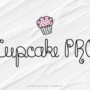MTF Cupcake Pro Script - Miss Tiina Fonts - Open Type .OTF + True Type .TTF - uso comercial limitado ok
