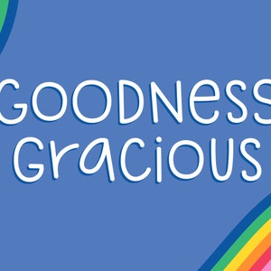 MTF Goodness Gracious - Miss Tiina Fonts - Open Type .OTF + True Type .TTF - uso comercial limitado ok