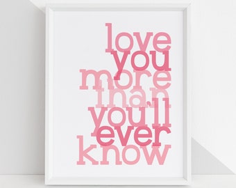 Love You More 2 DIY Digital Wall Art Prints Printables - baby kids nursery bedroom playroom decor PDF JPG 5 sizes + 3 colorways