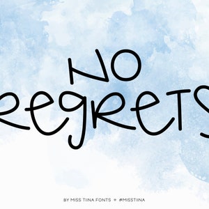 MTF No Regrets - Miss Tiina Fonts - Open Type .OTF + True Type .TTF - uso comercial limitado ok