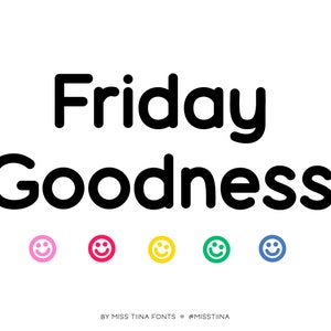 MTF Friday Goodness - Miss Tiina Fonts - Open Type .OTF + True Type .TTF - uso comercial limitado ok