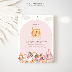 May include: A pink and gold invitation with a pumpkin carriage and the text "Maddie is 2 our pumpkin patch princess". The invitation features a watercolour illustration of a pumpkin carriage with a number 2 on it. The invitation also features a watercolour illustration of a castle and princesses.