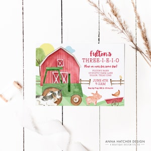 May include: A red barn with a green tractor in front of it. The tractor has a cow and a pig in front of it. The text on the invitation reads "Fulton's THREE-I-E-I-O Plow on over for some fun! Fulton's Barn 123 Rustic Farm Lane Dillon, Texas 12345 June 4th 9-11AM RSVP by May 30th to 1234567890"