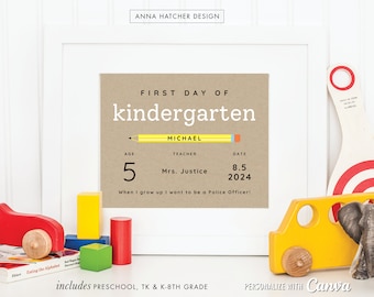 First Day of School Print, 2024 1st Day Back to School Sign, 8.5x11 Editable Canva Templates, Preschool, Pre-K, TK, Kinder, 1st-8th Grade