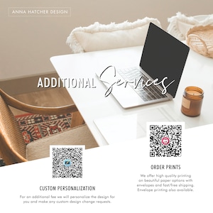 May include: A white table with a laptop, a candle, and two QR codes. The text "ADDITIONAL Services" is written on the table. The QR code on the left says "CUSTOM PERSONALIZATION" and the QR code on the right says "ORDER PRINTS". The text below the QR code on the right says "We offer high quality printing on beautiful paper options with envelopes and fast/free shipping. Envelope printing also available."